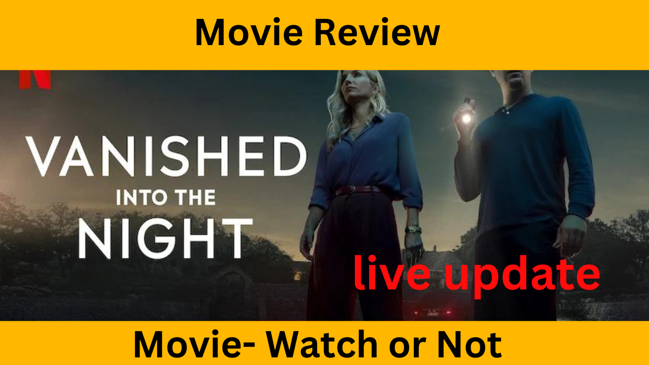 Vanished into the night 2024